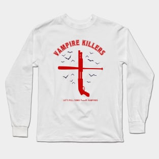 Vampire Killers Long Sleeve T-Shirt